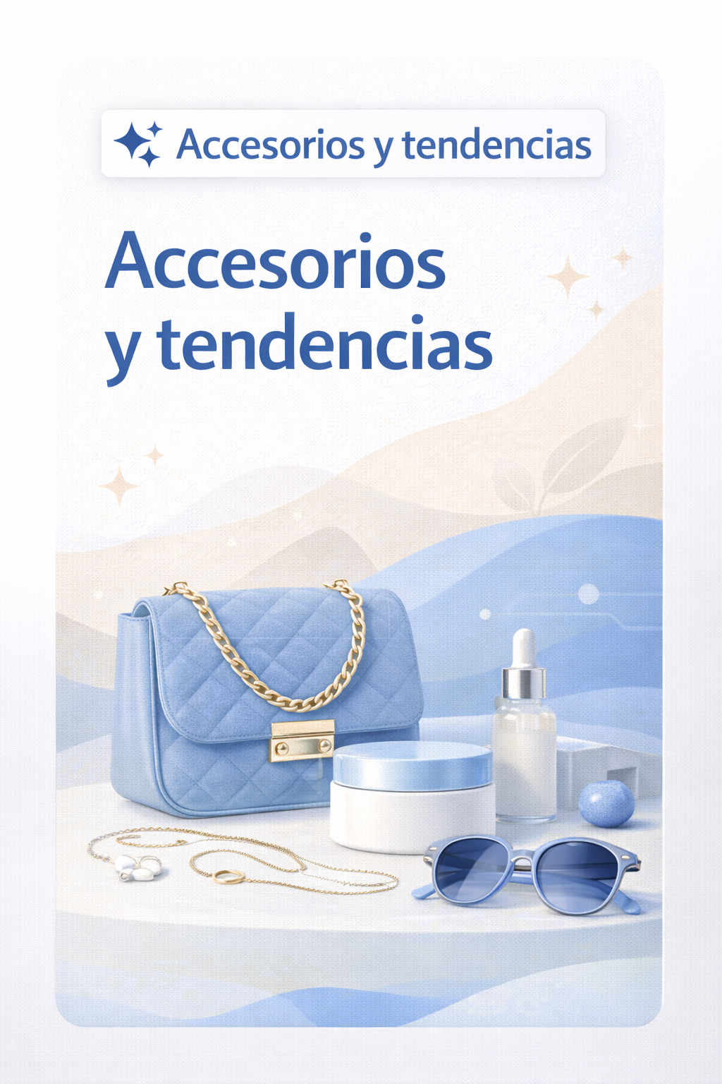Accesorios y tendencias